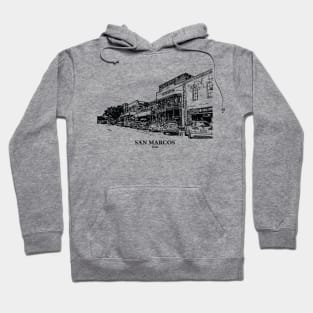 San Marcos - Texas Hoodie